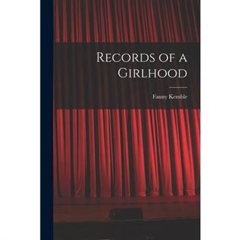Records of a Girlhood