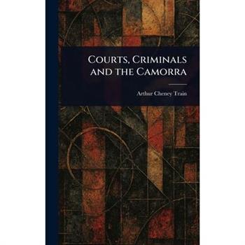 Courts, Criminals and the Camorra