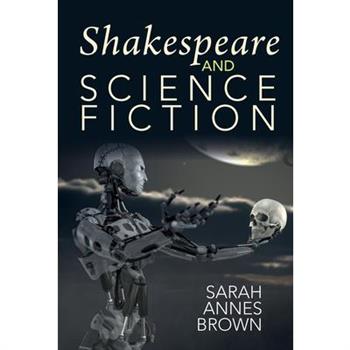 Shakespeare and Science Fiction