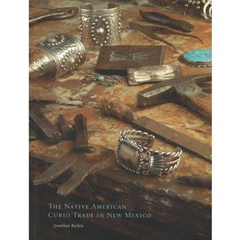 The Native American Curio Trade in New Mexico