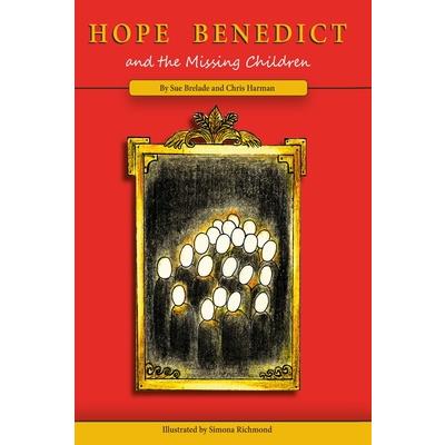 Hope Benedict and the Missing Children