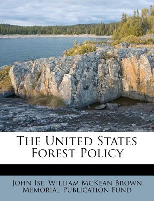 The United States Forest Policy