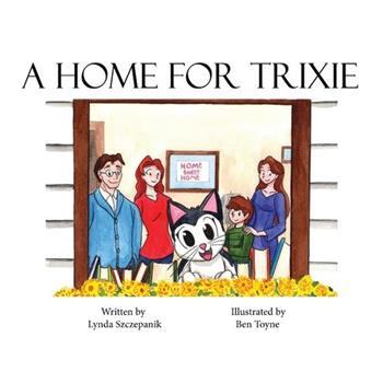 A Home For Trixie