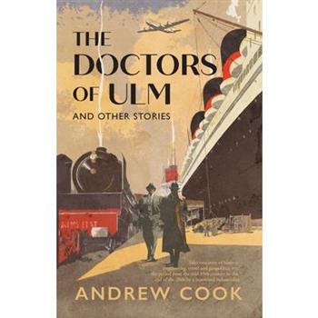 The Doctors of Ulm and Other Stories