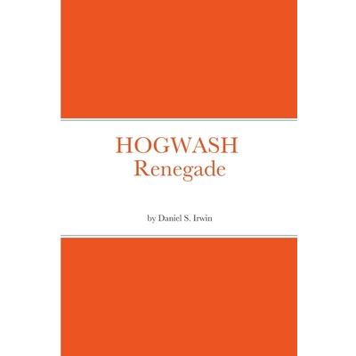 HOGWASH XXX Renegade