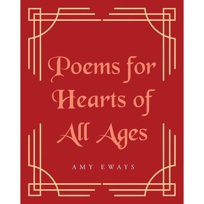 Poems for Hearts of All Ages