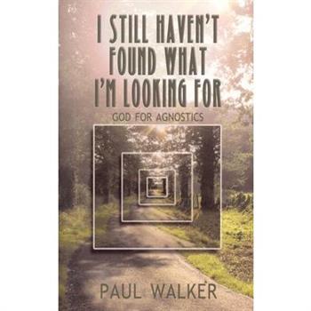 I Still Haven't Found What I'm Looking for