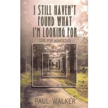 I Still Haven't Found What I'm Looking for