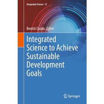 Integrated Science to Achieve Sustainable Development Goals