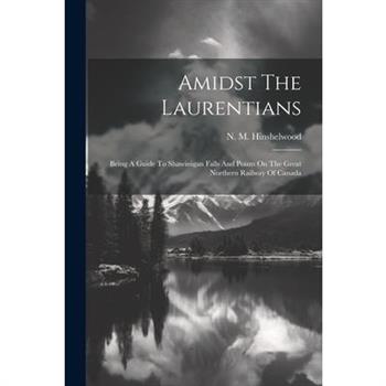 Amidst The Laurentians