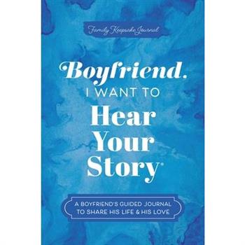 Boyfriend, I Want to Hear Your Story