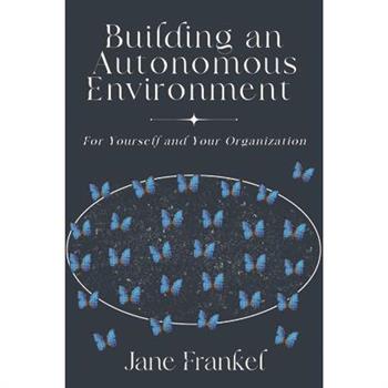 Building an Autonomous Environment