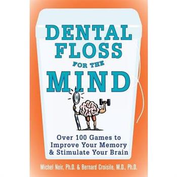 Dental Floss For The Mind