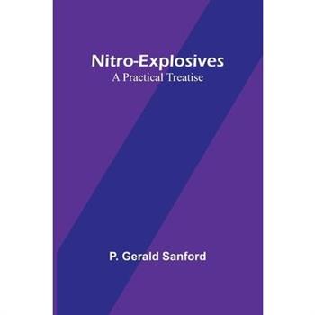 Nitro-Explosives