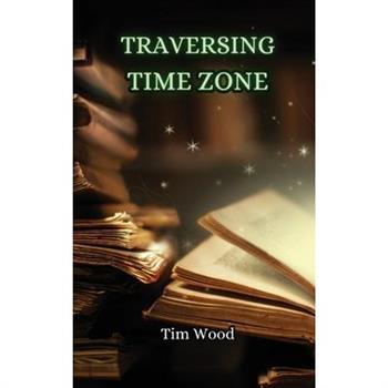 Traversing Time Zone