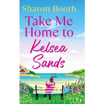 Take Me Home to Kelsea Sands