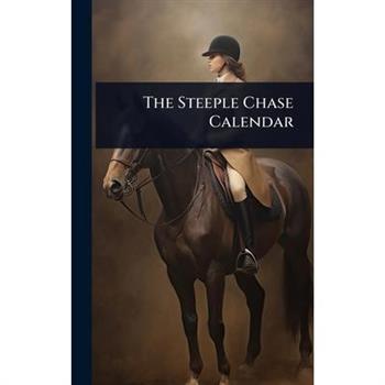 The Steeple Chase Calendar