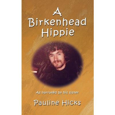 A Birkenhead Hippie