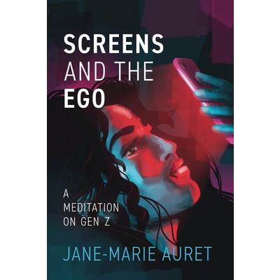 Screens and the Ego