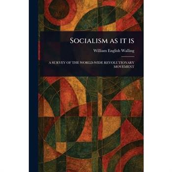 Socialism as It Is