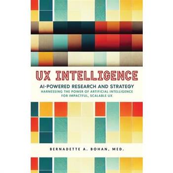 UX Intelligence, AI Powered Research & Strategy