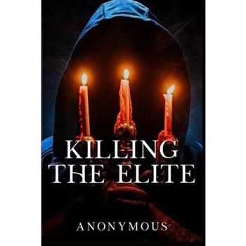 Killing The Elite