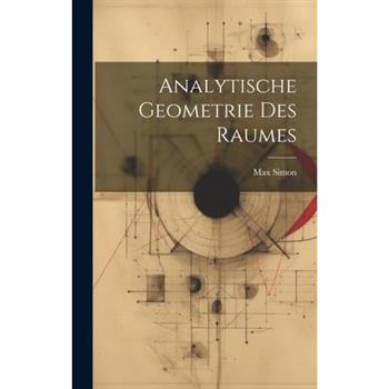 Analytische Geometrie des Raumes