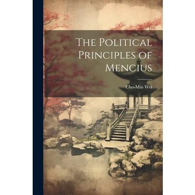 The Political Principles of Mencius