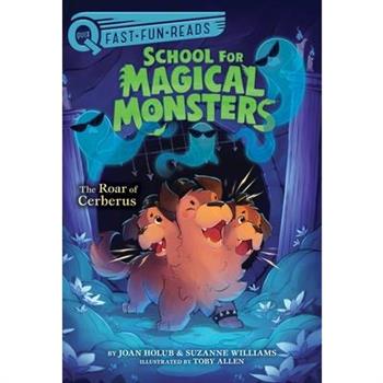 The Roar of Cerberus