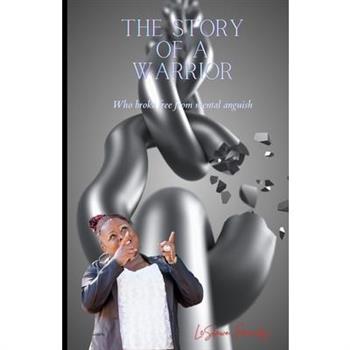 The Story of a Warrior