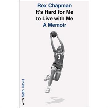 It’s Hard for Me to Live with Me