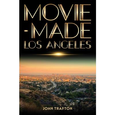 Movie-Made Los Angeles