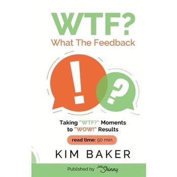 What The Feedback