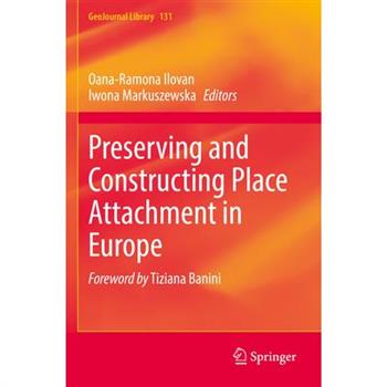 Preserving and Constructing Place Attachment in Europe