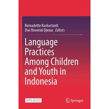 Language Practices Among Children and Youth in Indonesia