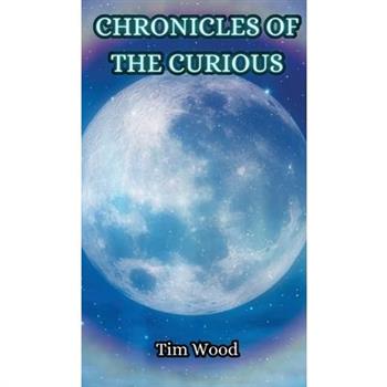 Chronicles of the Curious
