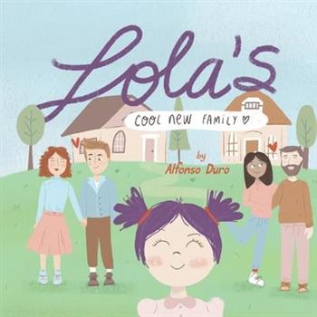 Lola’s Cool New Family