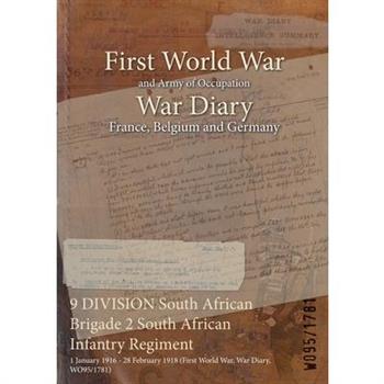 9 DIVISION South African Brigade 2 South African Infantry Regiment