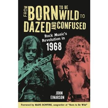 From Born to Be Wild to Dazed and Confused