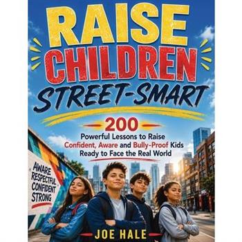 Raise Children Street-Smart