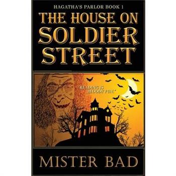 The House on Soldier Street