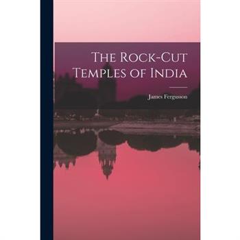 The Rock-cut Temples of India