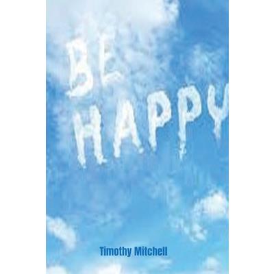 Be Happy.
