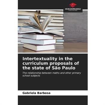 Intertextuality in the curriculum proposals of the state of S瓊o Paulo