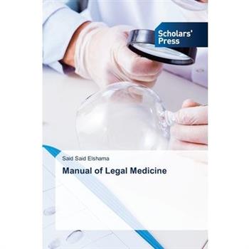 Manual of Legal Medicine