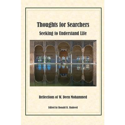 Thoughts for Searchers Seeking to Understand Life