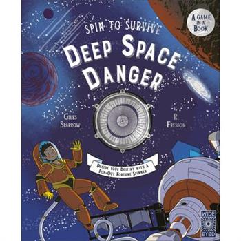 Spin to Survive: Deep Space Danger