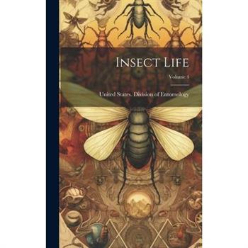 Insect Life; Volume 4