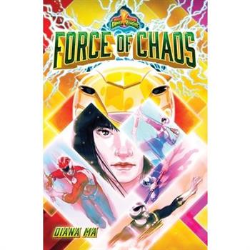 Force of Chaos (Mighty Morphin Power Rangers Book 1)