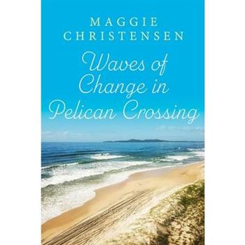 Waves of Change in Pelican Crossing